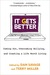 It Gets Better: Coming Out, Overcoming Bullying, and Creating a Life Worth Living (Kindle Edition)