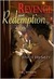 Revenge and Redemption