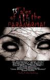13 Tales of the Paranormal 13 Tales of the Paranormal