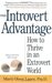 The Introvert Advantage: How to Thrive in an Extrovert World (Kindle Edition)