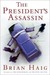 The President's Assassin (Sean Drummond, #5)
