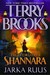 Jarka Ruus (High Druid of Shannara, #1)