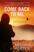 Come Back to Me