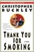 Thank You for Smoking (Kindle Edition)