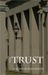 The Trust (Kindle Edition)
