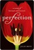 Perfection: A Memoir of Betrayal and Renewal (Kindle Edition)