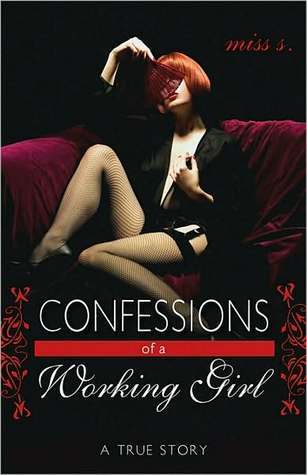 Confessions Of A Working Girl Miss S. Confessions Of A Working Girl Miss S.