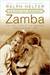 Zamba: The True Story Of The Greatest Lion That Ever Lived (Kindle Edition)