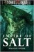 Empire Of Salt (Kindle Edition)