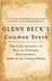 Glenn Beck's Common Sense by Glenn Beck Glenn Beck's Common Sense by Glenn Beck