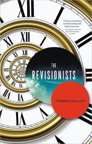 The Revisionists by Thomas Mullen