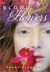 Blood & Flowers (Kindle Edition)