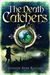 The Death Catchers (Kindle Edition)