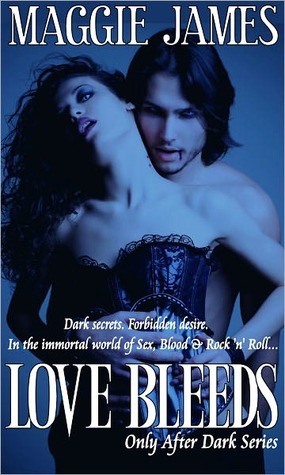 Love Bleeds (Only After Dark, #1)