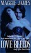 Love Bleeds (Only After Dark, #1)