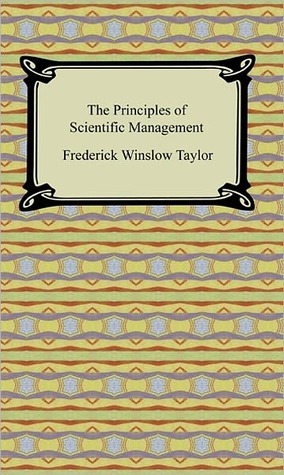 The Principles Of Scientific Management