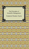 The Principles Of Scientific Management