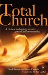 Total Church by Tim Chester
