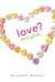 Love? Maybe (Kindle Edition)