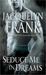 Seduce Me in Dreams (Three Worlds, #1)
