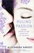 Ruling Passion (Drake Chronicles, #1-3)