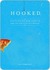 Hooked: Write Fiction That Grabs Readers at Page One & Never Lets Them Go (Kindle Edition)