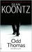 Odd Thomas (Odd Thomas, #1)