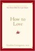 How to Love (Kindle Edition)