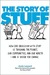 The Story of Stuff: How Our Obsession with Stuff is Trashing the Planet, Our Communities, and our Health—and a Vision for Change (Kindle Edition)