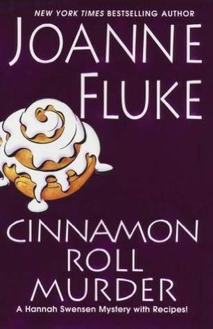 Cinnamon Roll Murder (Hannah Swensen, #15)