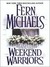 Weekend Warriors (Sisterhood, #1)