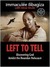 Left to Tell: Discovering God Amidst the Rwandan Holocaust (Kindle Edition)