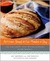 Artisan Bread in Five Minutes a Day: The Discovery That Revolutionizes Home Baking (Kindle Edition)