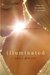 Illuminated (Kindle Edition)