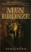 Men of Bronze (Kindle Edition)