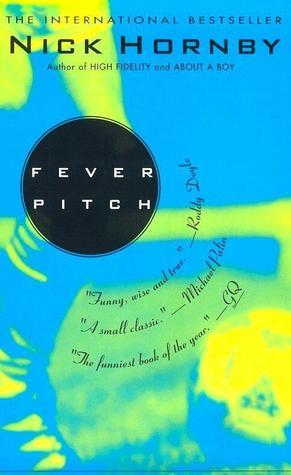 Fever Pitch by Nick Hornby