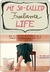My So-Called Freelance Life: How to Survive and Thrive as a Creative Professional for Hire (Kindle Edition)