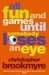All Fun and Games Until Somebody Loses an Eye (Kindle Edition)