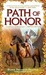 Path of Honor (Path, #2)