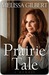 Prairie Tale: A Memoir (Kindle Edition)