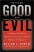 Between Good and Evil: A Master Profiler's Hunt for Society's Most Violent Predators (Kindle Edition)