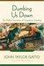 Dumbing Us Down: The Hidden Curriculum of Compulsory Schooling (Kindle Edition)
