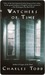 Watchers Of Time (Inspector Ian Rutledge, #5)