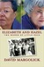 Elizabeth And Hazel: Two Women Of Little Rock (Kindle Edition)