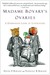 Madame Bovary's Ovaries: A Darwinian Look at Literature (Kindle Edition)