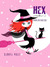 Hex: A Witch and Angel Tale (Kindle Edition)