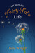 My Not-So Fairy-Tale Life (Kindle Edition)