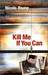 Kill Me If You Can (Patricia Amble, #2)