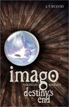 Imago Chronicles: Book Five, Destiny's End