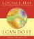 I Can Do It (Kindle Edition)